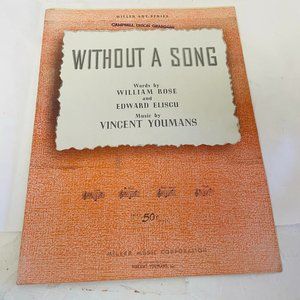 Vintage‎ Vincent Youmans William Rose Sheet Music Piano Without A Song 1929